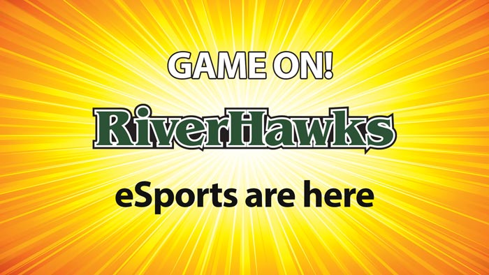 Game on! River Hawks eSports are here.